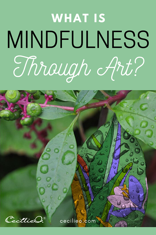 What is Mindfulness Through Art?