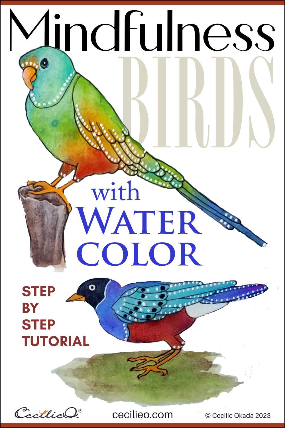 Take flight painting vibrant, colorful watercolor birds. Unlock serenity with this mindful, creative exercise.